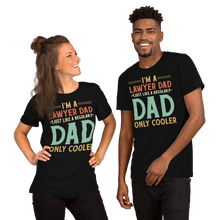 Load image into Gallery viewer, Cool Lawyer Dad Unique Humorous Statement Design