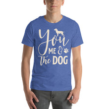 Load image into Gallery viewer, You Me & The Dog Simple Heartfelt Dog Lover Design