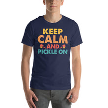 Load image into Gallery viewer, Keep Calm and Pickle On: Pickleball Enthusiasts' Calm & Fun