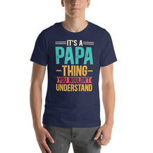 Load image into Gallery viewer, Papa Family Tee: It's A Papa Thing, Exclusive Family Bond