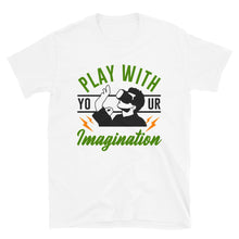 Load image into Gallery viewer, Funny Gift for Gamer Play with Your Imagination Design Shirt