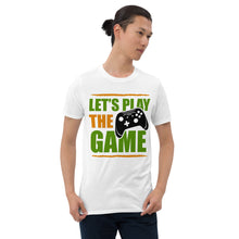 Load image into Gallery viewer, Funny Gift for Gamer Let's Play the Game Design Shirt