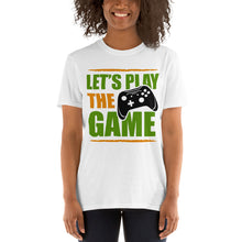 Load image into Gallery viewer, Funny Gift for Gamer Let's Play the Game Design Shirt