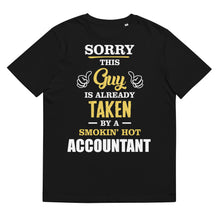 Load image into Gallery viewer, This Guy Is Taken By A Super Hot ACCOUNTANT