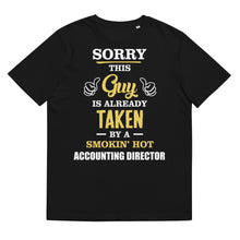 Load image into Gallery viewer, This Guy Is Taken By A Super Hot ACCOUNTING DIRECTOR