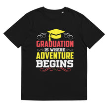 Load image into Gallery viewer, Graduation is where adventure beings