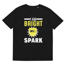 Load image into Gallery viewer, I am bright spark