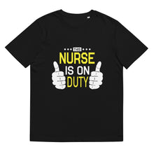 Load image into Gallery viewer, THIS Nurse IS On Duty