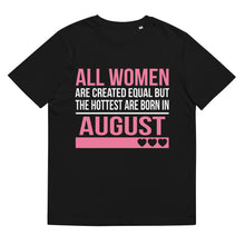 Load image into Gallery viewer, Hottest Women Are Born In August Birthday Gift