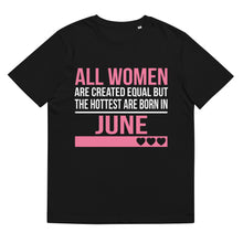 Load image into Gallery viewer, Hottest Women Are Born In June Birthday Gift