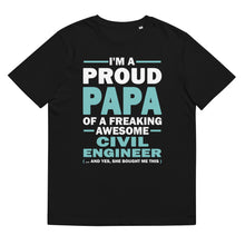 Load image into Gallery viewer, Proud Papa Of A Civil Engineer