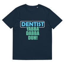 Load image into Gallery viewer, Denstist Yabba Dabba