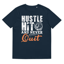 Load image into Gallery viewer, Hustle Hit And Never Quit