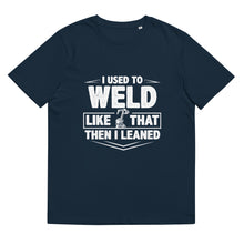 Load image into Gallery viewer, i used to weld