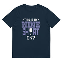 Load image into Gallery viewer, this is my wine shirt