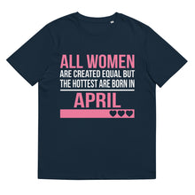 Load image into Gallery viewer, Hottest Women Are Born In April Birthday Gift