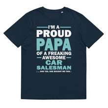 Load image into Gallery viewer, Proud Papa Of A Car Salesman