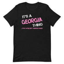Load image into Gallery viewer, ITS A GEORGIA THING YOU WOULDN T UNDERSTAND 2