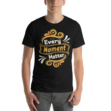Load image into Gallery viewer, Every Moment Matter-01 Motivational-Quotes Shirt