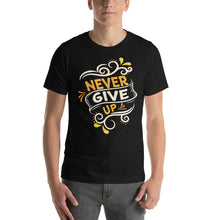 Load image into Gallery viewer, Never Give Up-01 Motivational-Quotes Shirt
