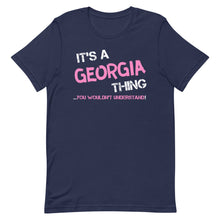 Load image into Gallery viewer, ITS A GEORGIA THING YOU WOULDN T UNDERSTAND 2