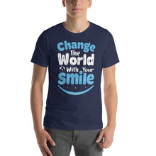 Load image into Gallery viewer, Change The World With Smile-01 Motivational-Quotes Shirt