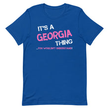 Load image into Gallery viewer, ITS A GEORGIA THING YOU WOULDN T UNDERSTAND 2