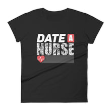 Load image into Gallery viewer, Date Nurse Perfect Shirt for a Nurse