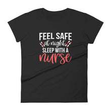 Load image into Gallery viewer, Feel Safe at night leep with a nurse - Cute Nurse Shirt