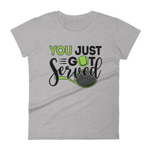 Load image into Gallery viewer, You Just Got Served