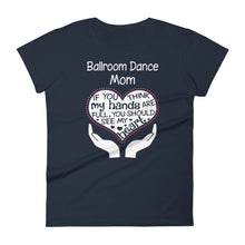 Load image into Gallery viewer, Heart Of A Ballroom Dance Mom. Mother's Day Gift