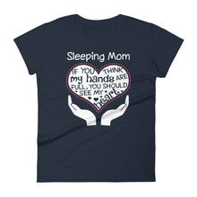 Load image into Gallery viewer, Heart Of A Sleeping Mom. Mother's Day Gift