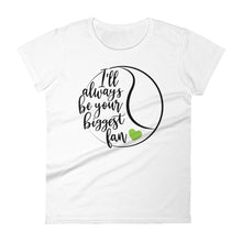 Load image into Gallery viewer, I'Ll Always Be Your Biggest Fan