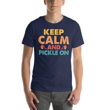 Load image into Gallery viewer, Keep Calm and Pickle On: Pickleball Enthusiasts&#39; Calm &amp; Fun
