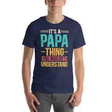 Load image into Gallery viewer, Papa Family Tee: It&#39;s A Papa Thing, Exclusive Family Bond
