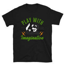 Load image into Gallery viewer, Funny Gift for Gamer Play with Your Imagination Design Shirt