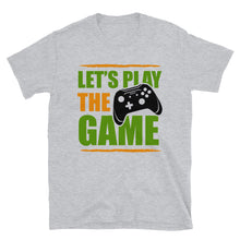 Load image into Gallery viewer, Funny Gift for Gamer Let&#39;s Play the Game Design Shirt
