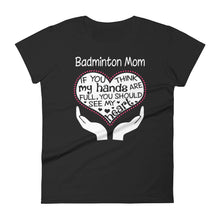 Load image into Gallery viewer, Heart Of A Badminton Mom. Mother&#39;s Day Gift