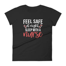 Load image into Gallery viewer, Feel Safe at night leep with a nurse - Cute Nurse Shirt