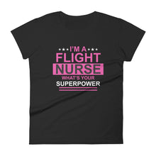 Load image into Gallery viewer, I am Flight Nurse What&#39;s your superpower - perfect outfit for nurse