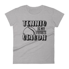 Load image into Gallery viewer, Tennis Is My Favorite Season - Tennis Player Outfit
