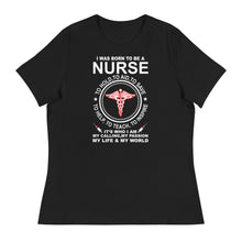 Load image into Gallery viewer, Funny Nurse Gift I WAS BORN TO BE A