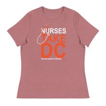 Load image into Gallery viewer, Funny Nurse Gift Nurse Take DC